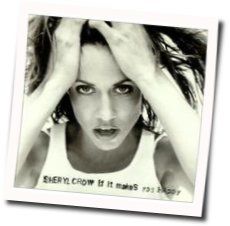 If It Makes You Happy by Sheryl Crow