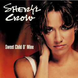 Sweet Child Of Mine Chords by Sheryl Crow