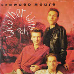 Weather With You  Chords by Crowded House