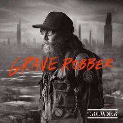 Grave Robber Chords by Crowder