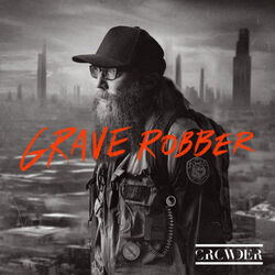 Grave Robber by Crowder