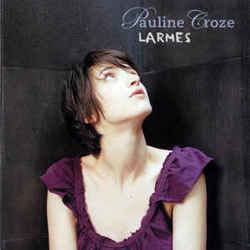 Larmes by Pauline Croze
