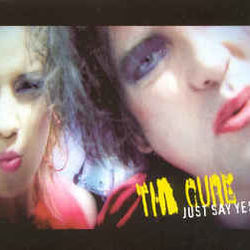 Just Say Yes Bass tabs by The Cure