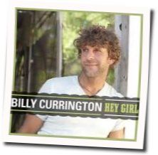 Hey Girl Chords by Billy Currington