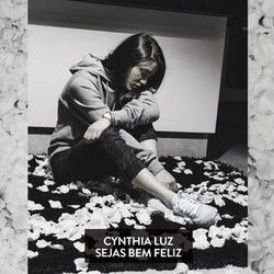 Sejas Bem Feliz Chords by Cynthia Luz