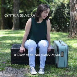 It Used To Be You (sorry Japan) Chords by Cynthia Silveira