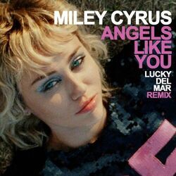 Angels Like You Chords by Miley Cyrus