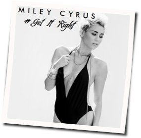 Getitright by Miley Cyrus