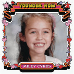 Younger Now by Miley Cyrus