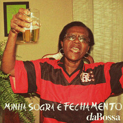 Minha Sogra é Fechamento Chords by Dabossa
