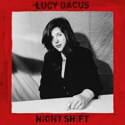 Night Shift Chords by Lucy Dacus