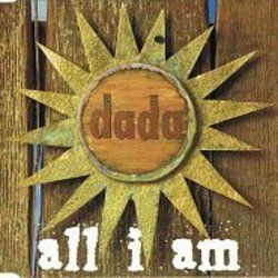 All I Am Chords by Dada