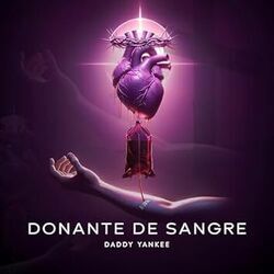 Donante De Sangre Chords by Daddy Yankee