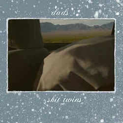 Shit Twins Chords by Dads
