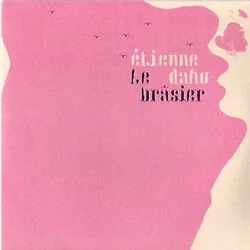 Le Brasier Chords by Etienne Daho