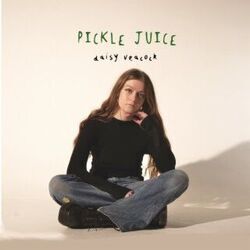 Pickle Juice Chords by Daisy Veacock