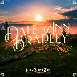 Suns Gonna Shine Chords by Dale Ann Bradley