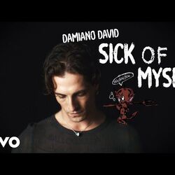 Sick Of Myself Chords by Damiano David