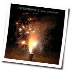 Closer Than We Are Chords by The Damnwells