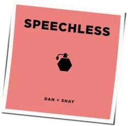 Speachless Chords by Dan + Shay