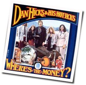 Driftin Chords by Dan Hicks And His Hot Licks