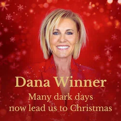 Many Dark Days Now Lead Us To Christmas Chords by Dana Winner