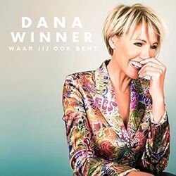 Waar Jij Ook Bent Chords by Dana Winner