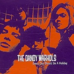 Every Day Should Be A Holiday Bass Tab by The Dandy Warhols