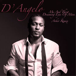 Me And Those Dreamin Eyes Of Mine Chords by Dangelo