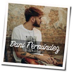 Disparos Chords by Dani Fernández