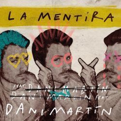 La Mentira Chords by Dani Martín