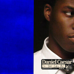 Do You Like Me by Daniel Caesar