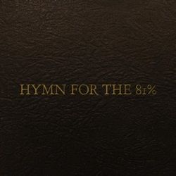 Hymn For The 81 by Daniel Deitrich