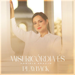 Misericórdia És Chords by Daniela Araújo