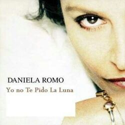 Yo No Te Pido La Luna Chords by Daniela Romo