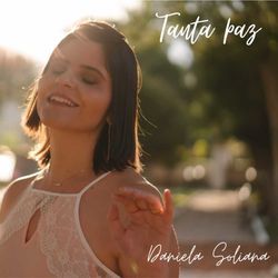 Tanta Paz Chords by Daniela Soliana