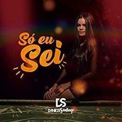 Só Eu Sei Chords by Danieze Santiago
