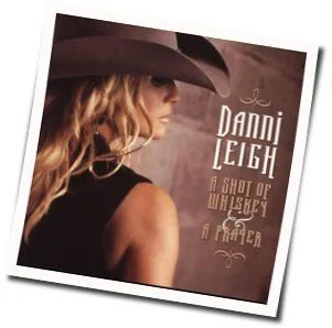 Can't Build A Better Love Chords by Danni Leigh