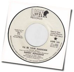I'll Be Your Magician Chords by Danny Bonaduce