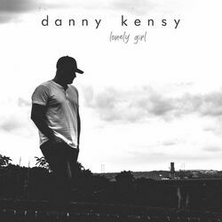 Lonely Girl by Danny Kensy 