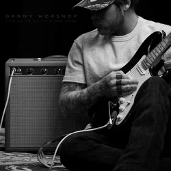 I Tried To Write A Sad Song Chords by Danny Worsnop