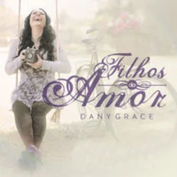 Iluminar O Mundo Chords by Dany Grace