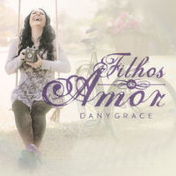 Iluminar O Mundo Chords by Dany Grace