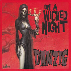 On A Wicked Night by Danzig