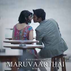 Maruvaarthai by Darbuka Siva And Sid Sriram