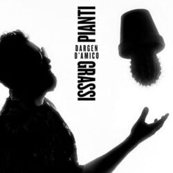 Pianti Grassi Chords by Dargen Damico