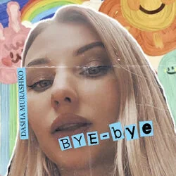 Bye Bye Bye Chords by Dasha