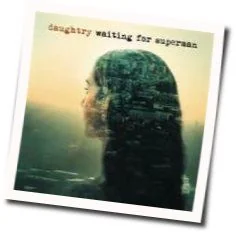 Waiting For Superman Chords by Daughtry