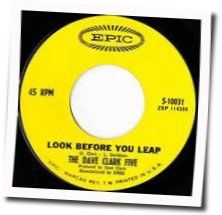 Look Before You Leap Chords by The Dave Clark Five