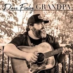 Grandpa Tell Me Bout The Good Old Days Chords by Dave Fenley